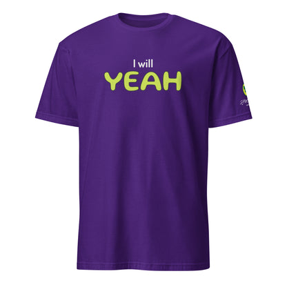 I will Yeah